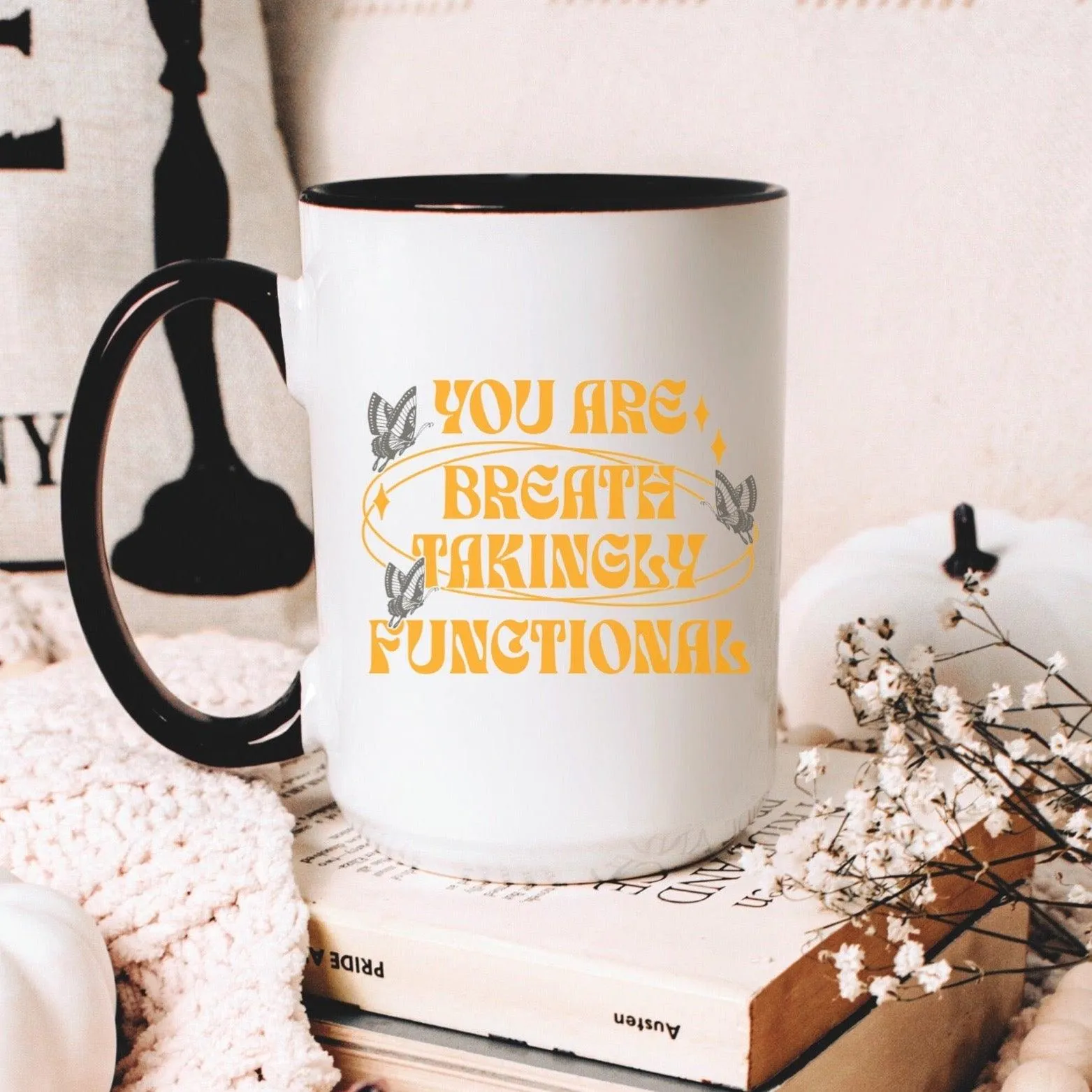 You Are Breathtakingly Functional Tissanah Mug